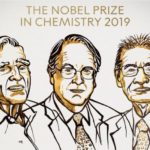 2019 Nobel Prize in Chemistry awarded to 3 scientists for development of lithium-ion batteries